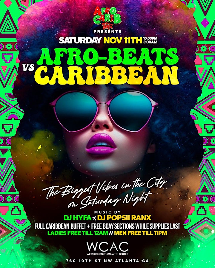 Westside Cultural Arts Center - Afro-Carib Atlanta - Every Saturday - 11.11.2023