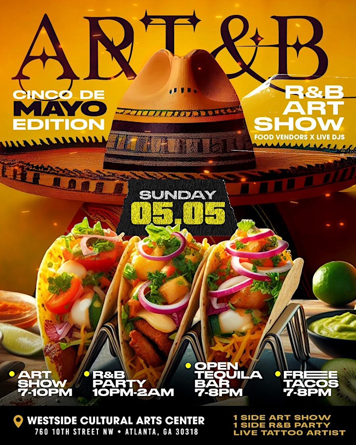 Art and B - Cinco de Mayo - Westside Cultural Arts Center - Atlanta Georgia